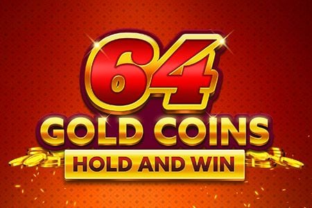 64 Gold Coins Hold and Win